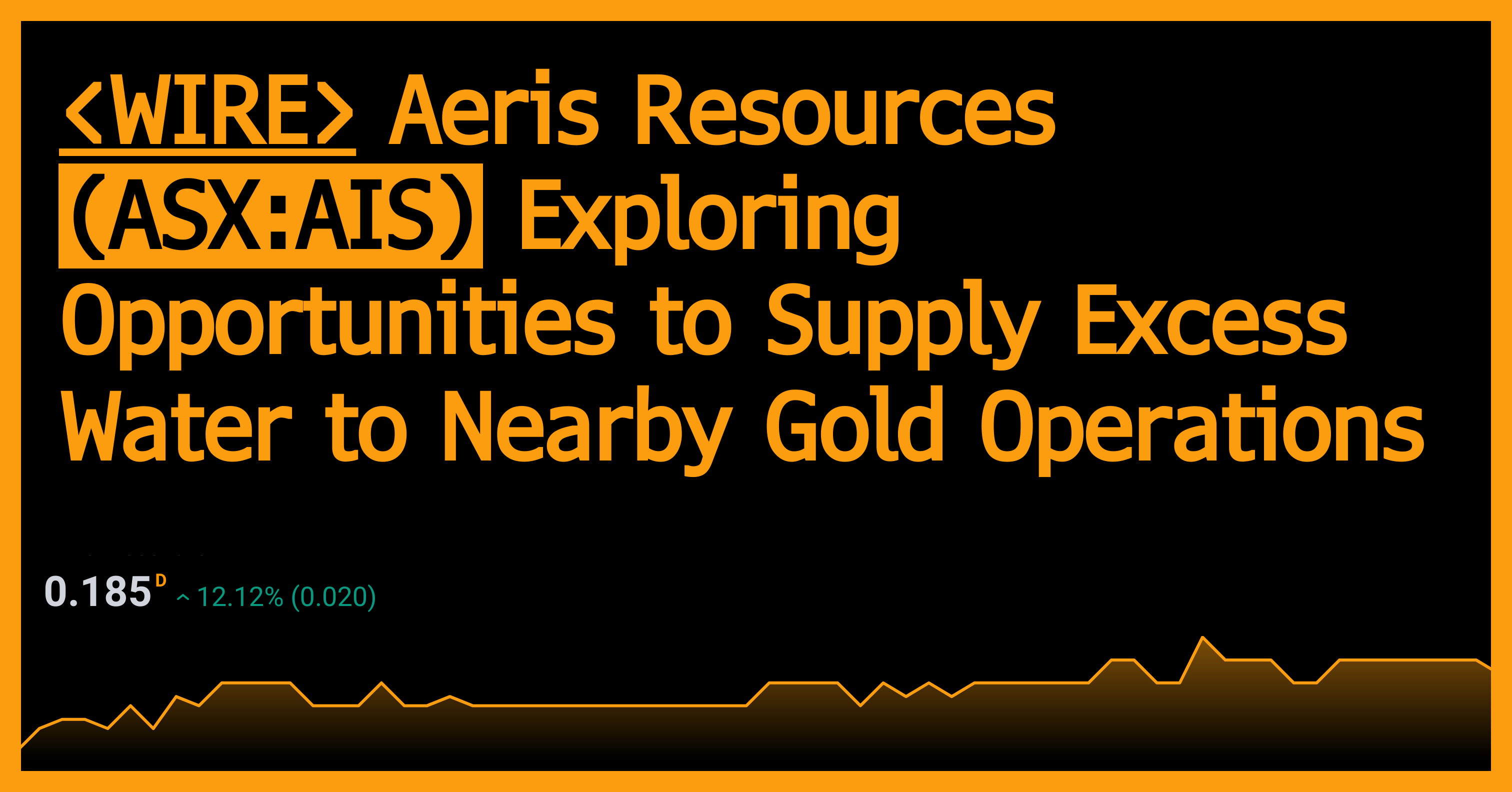 Aeris Resources Asxais Exploring Opportunities To Supply Excess Water To Nearby Gold 