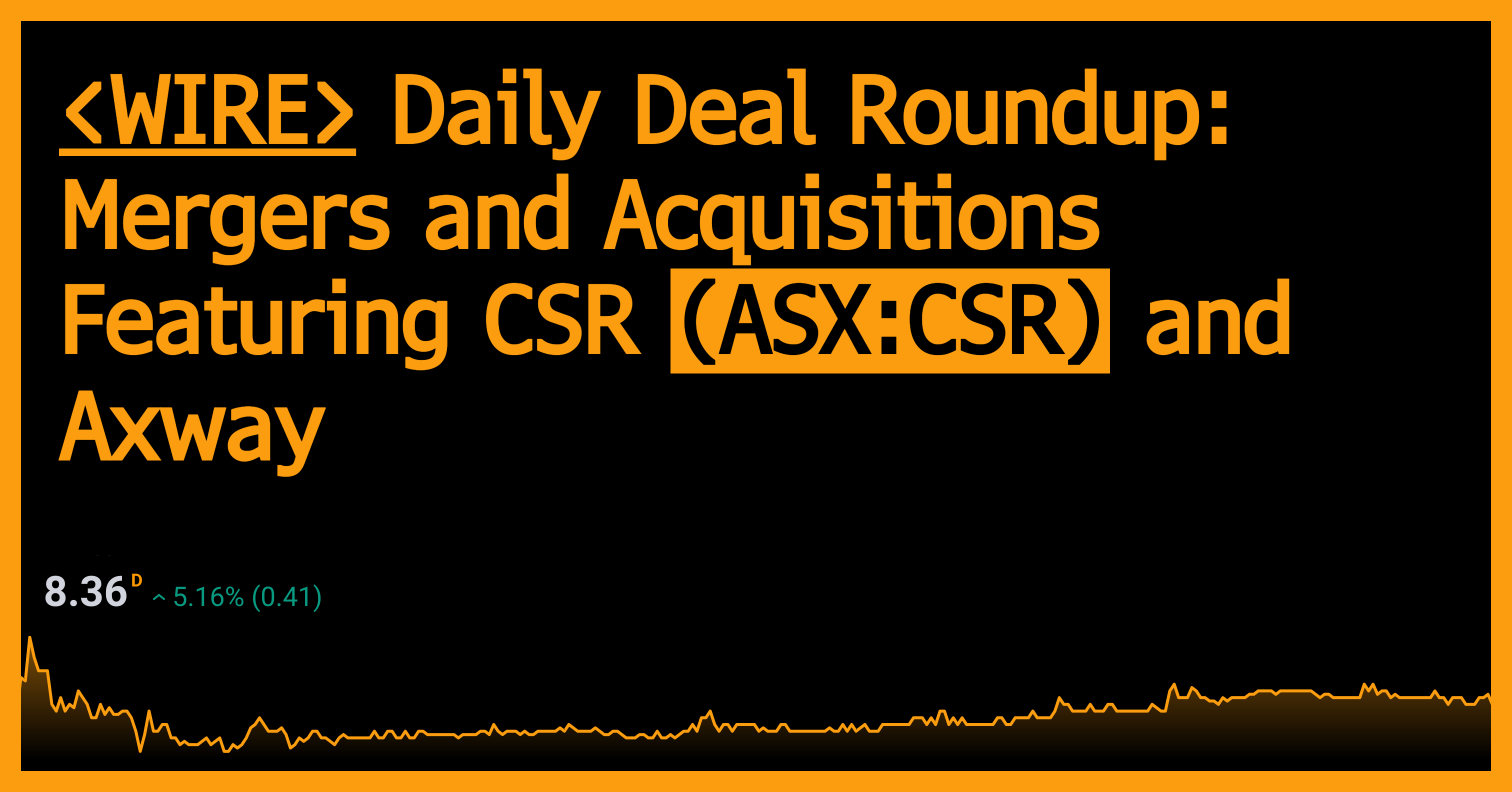 Daily Deal Roundup: Mergers and Acquisitions Featuring CSR (ASX:CSR ...